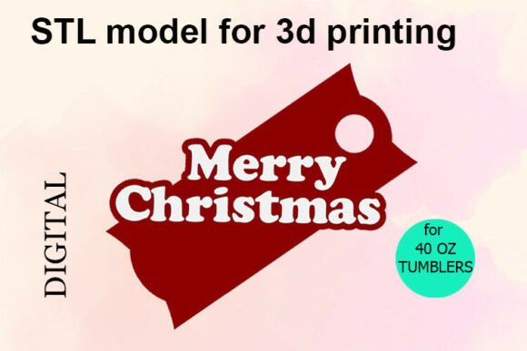 Bringing Festive Cheer to Your Drinkware: Evaluating the Merry Christmas 40 OZ Tumbler Topper STL File